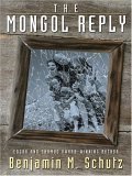 Stock image for THE MONGOL REPLY for sale by Joe Staats, Bookseller