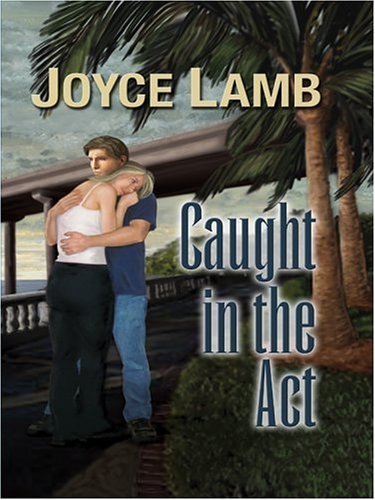 Stock image for Caught in the Act for sale by Montclair Book Center