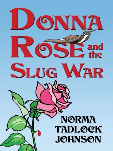 Stock image for Donna Rose And the Slug War (Five Star First Edition Mystery Series) for sale by Montclair Book Center