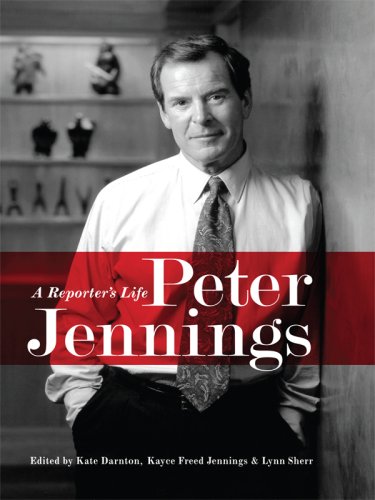 Stock image for Peter Jennings : A Reporter's Life for sale by Better World Books