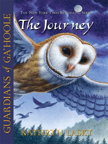 The Journey (Guardians of Ga'hoole) (9781410402936) by Lasky, Kathryn