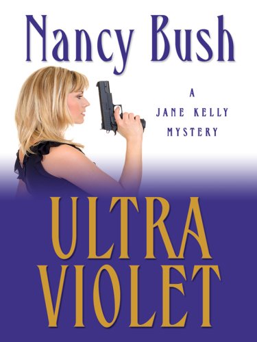 Ultra Violet (Thorndike Press Large Print Mystery Series) (9781410403100) by Bush, Nancy
