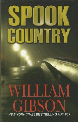 Beispielbild fr Spook Country (Thorndike Press Large Print Mystery Series) zum Verkauf von WorldofBooks