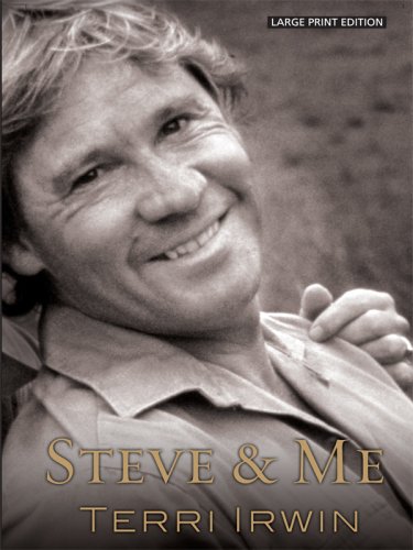 Imagen de archivo de Steve & Me: Life With the Crocodile Hunter (Thorndike Press Large Print Biography Series) a la venta por WorldofBooks