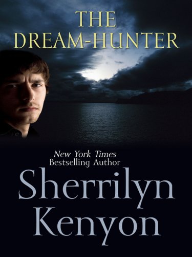 9781410403902: The Dream-hunter (Dark-hunters: Dream-hunters)