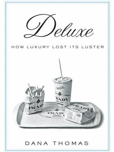 9781410404039: Deluxe: How Luxury Lost Its Luster