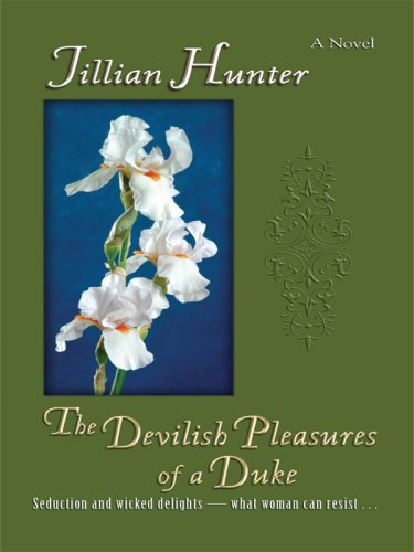 The Devilish Pleasures of a Duke (Boscastle Series:Thorndike Press Large Print Romance Series) (9781410404084) by Hunter, Jillian