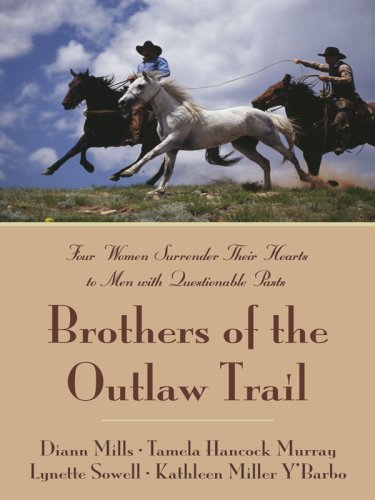 Stock image for Brothers of the Outlaw Trail: The Peacemaker/A Gamble on Love/Outlaw Sheriff/Reuben's Atonement (Inspirational Romance Collection) for sale by Ergodebooks