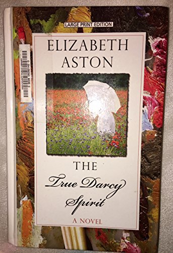 Stock image for The True Darcy Spirit (Thorndike Press Large Print Clean Reads) for sale by R Bookmark