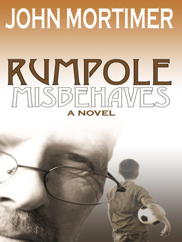 Rumpole Misbehaves (Thorndike Press Large Print Mystery Series) (9781410404831) by Mortimer, John