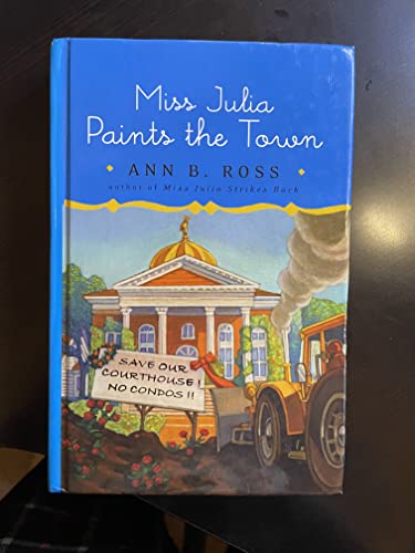 Miss Julia Paints the Town (Thorndike Press Large Print Core Series) (9781410405197) by Ross, Ann B.