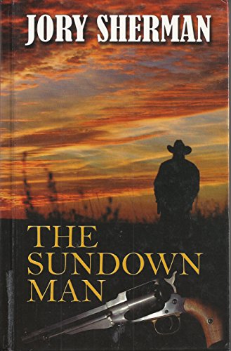 9781410405296: The Sundown Man (Thorndike Large Print Western Series)