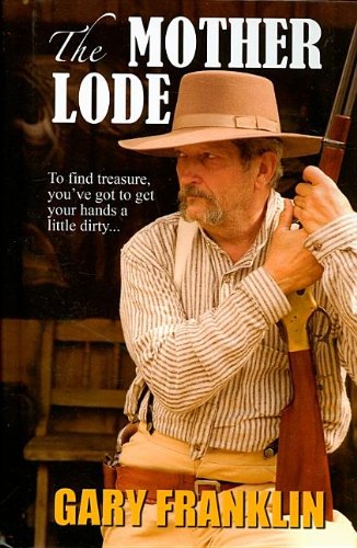 9781410405302: The Mother Lode (Thorndike Large Print Western Series)
