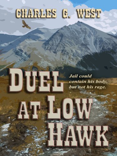 Duel at Low Hawk (Thorndike Large Print Western Series) (9781410405333) by West, Charles G.