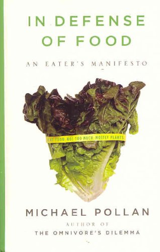 9781410405371: In Defense of Food: An Eater's Manifesto (Thorndike Press Large Print Nonfiction Series)