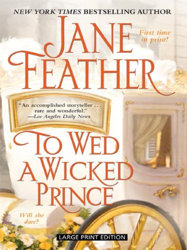 9781410405388: To Wed a Wicked Prince (Thorndike Press Large Print Core Series)