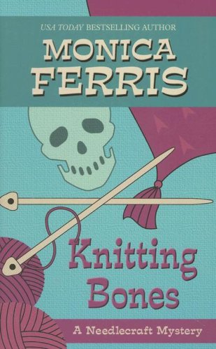 9781410405487: Knitting Bones (Thorndike Press Large Print Mystery Series, A Needlecraft Mystery)