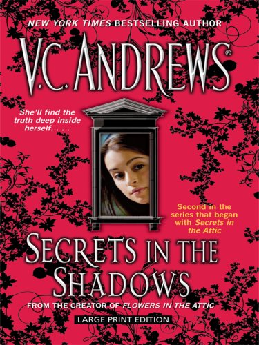 Secrets in the Shadows (Secrets Series) (9781410405722) by Andrews, V. C.