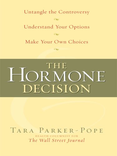 9781410406040: The Hormone Decision: Untangle the Controversy; Understand Your Options; Make Your Own Choices (Thorndike Large Print Health, Home and Learning)