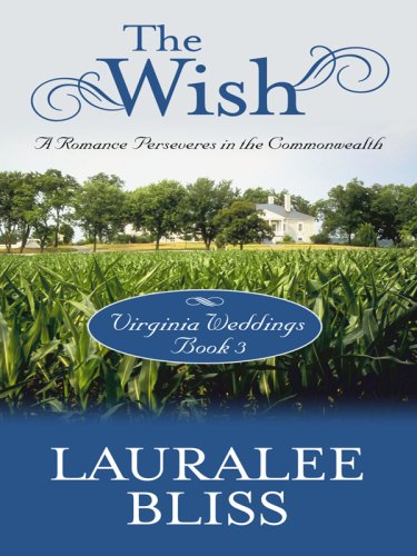 9781410406187: The Wish: A Romance Perseveres in the Commonwealth