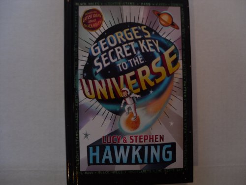 George's Secret Key to the Universe (Thorndike Press Large Print Literacy Bridge Series) (9781410406385) by Hawking, Lucy; Hawking, Stephen W.; Galfard, Christophe