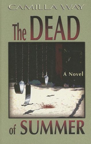 Imagen de archivo de The Dead of Summer a la venta por ThriftBooks-Atlanta