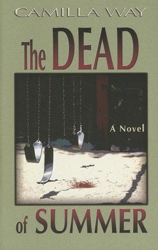 Stock image for The Dead of Summer for sale by ThriftBooks-Dallas