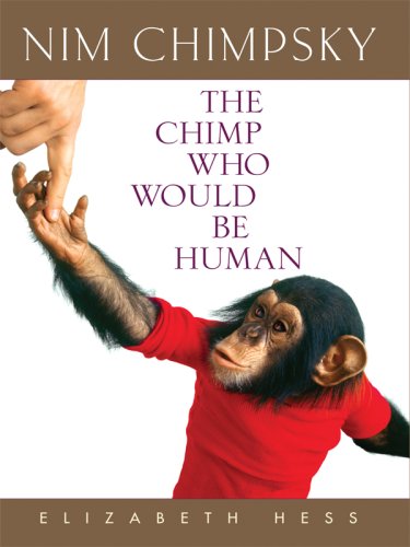 9781410406866: Nim Chimpsky: The Chimp Who Would Be Human (Thorndike Press Large Print Nonfiction Series)