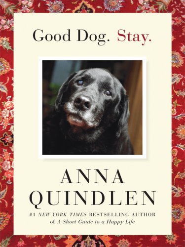 9781410406897: Good Dog. Stay. (Thorndike Press Large Print Nonfiction Series)