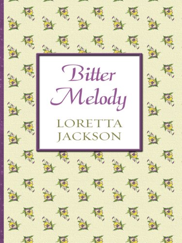Stock image for Bitter Melody (Thorndike Large Print Candlelight Series) for sale by BookHolders
