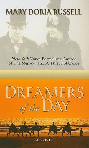 9781410407092: Dreamers of the Day (Thorndike Press Large Print Basic Series)