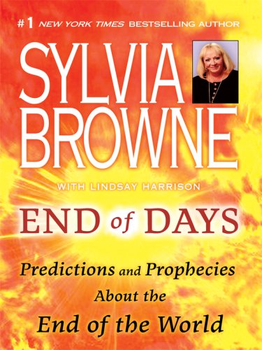 9781410407467: End of Days: Predictions and Prophecies about the End of the World (Thorndike Press Large Print Basic Series)