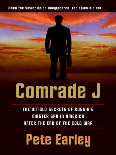 9781410408006: Comrade J: The Untold Secrets of Russia's Master Spy in America After the End of the Cold War