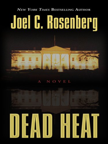 9781410408389: Dead Heat (Political Thrillers Series #5)