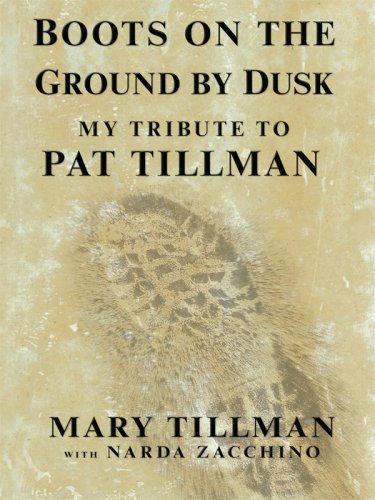 Imagen de archivo de Boots on the Ground by Dusk: My Tribute to Pat Tillman (Thorndike Press Large Print Core Series) a la venta por Irish Booksellers