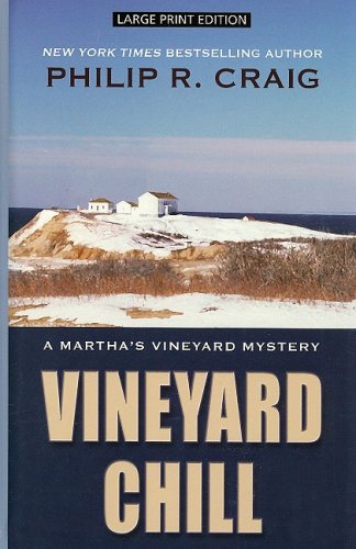 Beispielbild fr Vineyard Chill: A Martha's Vineyard Mystery (Thorndike Press Large Print Mystery Series) zum Verkauf von Wonder Book