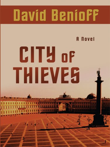 City of Thieves (Thorndike Press Large Print Basic Series)