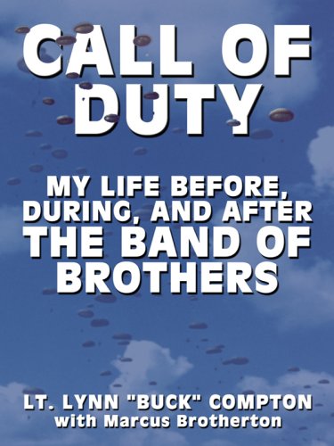 9781410409393: Call of Duty: My Life Before, During, and After the Band of Brothers