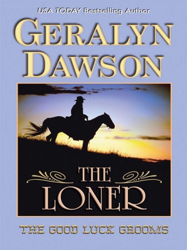 9781410409454: The Loner (Thorndike Press Large Print Romance Series)