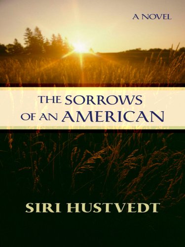 Beispielbild fr The Sorrows of an American (Thorndike Press Large Print Reviewers' Choice) zum Verkauf von Irish Booksellers