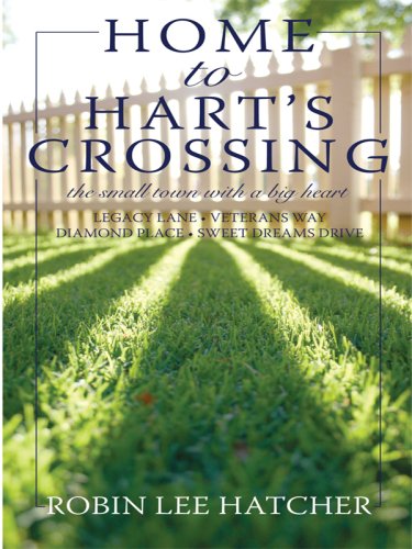 9781410409966: Home to Hart's Crossing (Thorndike Press Large Print Christian Fiction)