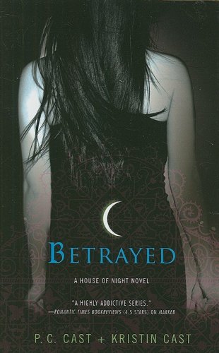 9781410410252: Betrayed (Thorndike Press Large Print Literacy Bridge Series; The House of Night)