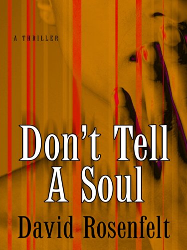 9781410410313: Don't Tell a Soul (Thorndike Press Large Print Core Series)