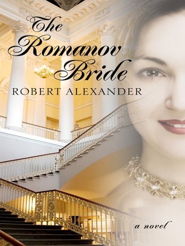 9781410410634: The Romanov Bride (Historical Fiction (Hardcover))
