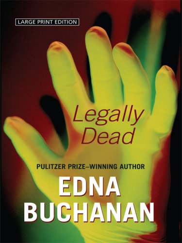 Legally Dead (Thorndike Press Large Print Mystery Series) (9781410410658) by Buchanan, Edna