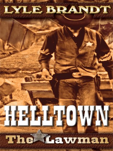 Stock image for The Lawman Helltown for sale by Better World Books