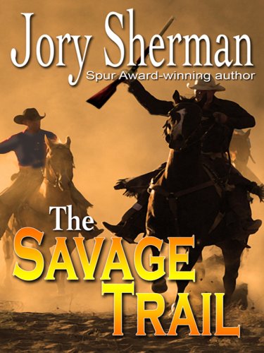 Imagen de archivo de The Savage Trail a la venta por Better World Books