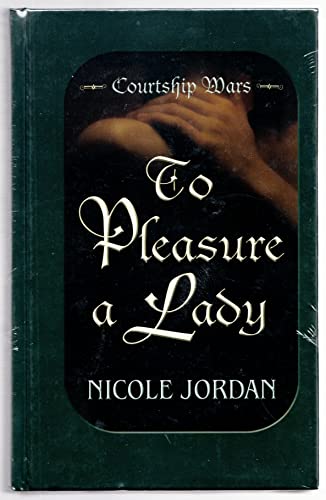 9781410411679: To Pleasure a Lady (Courtship Wars Series: Thorndike Press Large Print Romance Series)