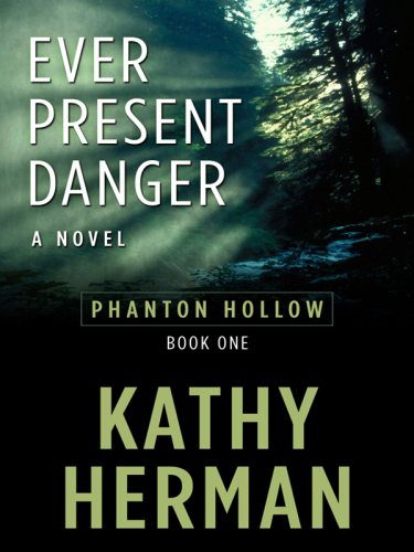 Stock image for Ever Present Danger (Thorndike Press Large Print Christian Mystery, Phantom Holow) for sale by SecondSale