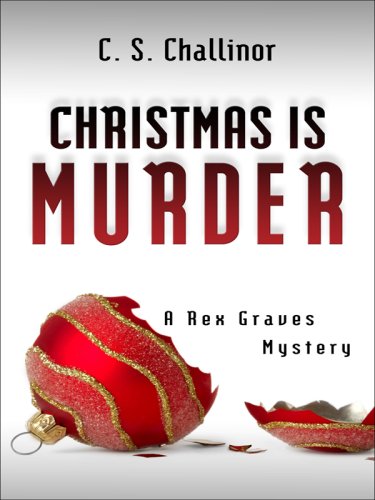 Stock image for Christmas Is Murder (Rex Graves Mystery) for sale by SecondSale